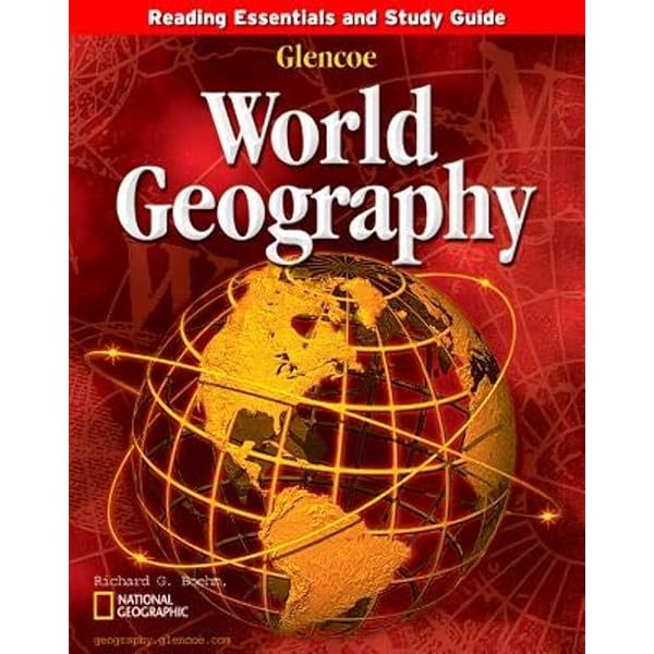 Glencoe World Geography, Student Edition: McGraw-Hill