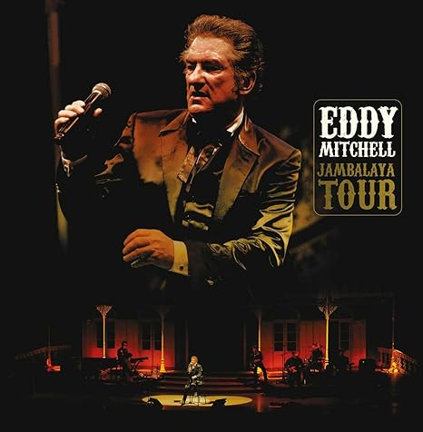 Jambalaya Tour Eddy Mitchell Eddy Mitchell Amazon Fr Musique
