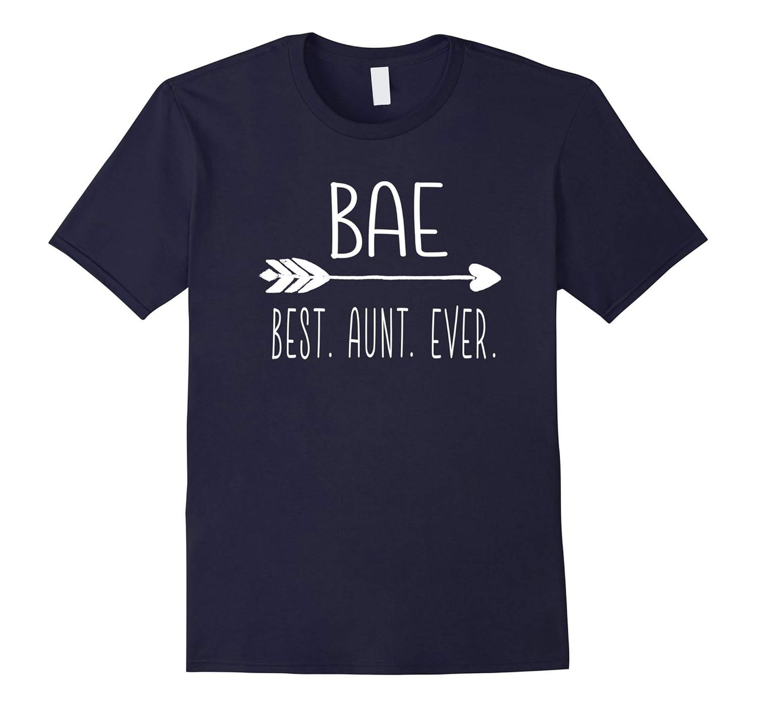 Funny BAE Shirt Best Aunt Ever Shirt-ANZ