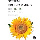 System Programming in Linux: A Hands-On Introduction
