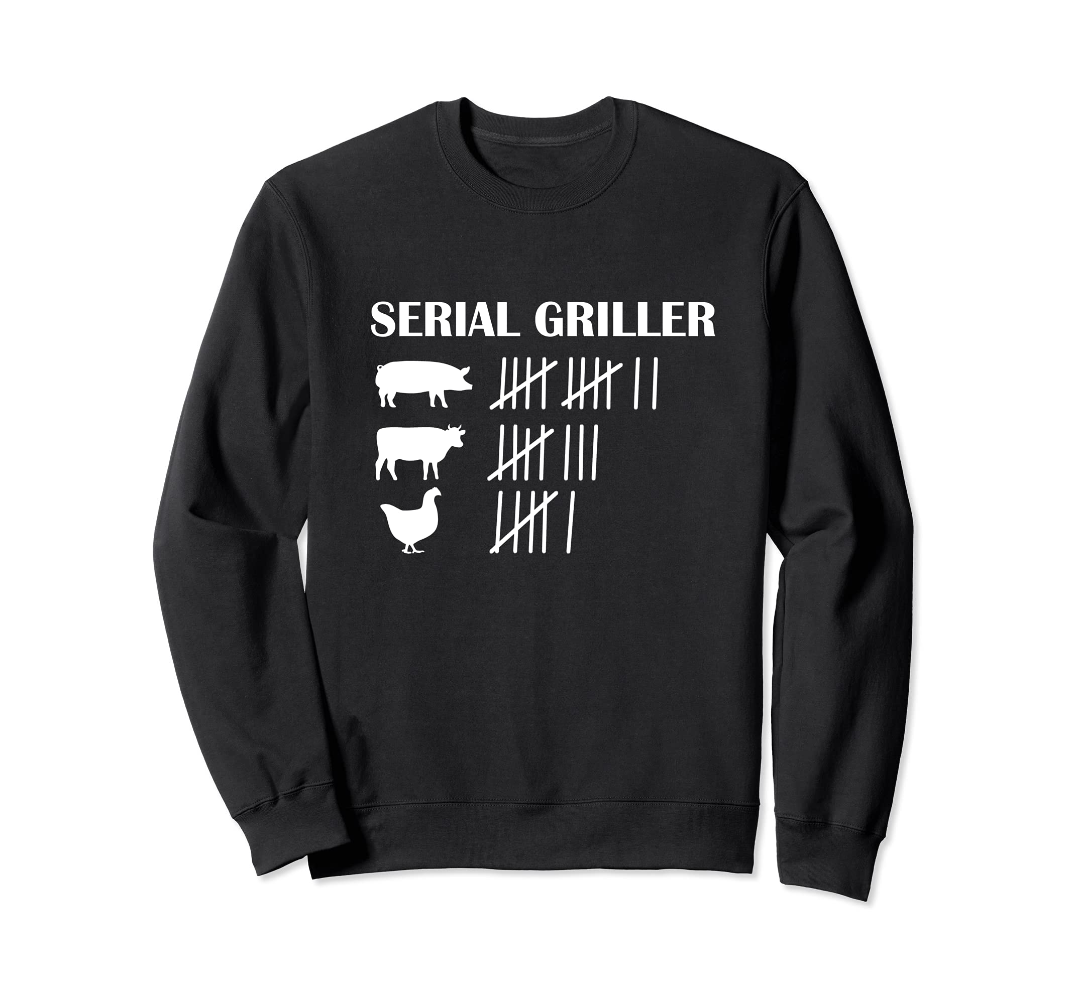 Serial Griller BBQ Grilling Barbecue Barbeque Grillmaster Sweatshirt