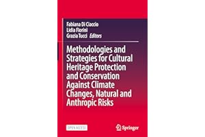 Methodologies and Strategies for Cultural Heritage Protection and Conservation Against Climate Changes, Natural and Anthropic