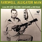 Farewell, Alligator Man
