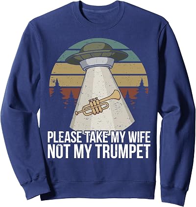 Trumpet Gifts&Accessories Funny Trumpeter UFO Alien Space Sweatshirt