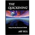 The Quickening: Today's Trends, Tomorrow's World
