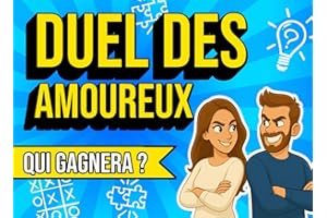 Duel des Amoureux - Qui Gagnera ?: Quiz, Défis et Jeux Drôles pour Couples - Le Livre pour Couples Idéal pour Renforcer la Co