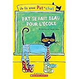 Je lis avec Pat le chat : Pat à la plage: Dean, James: 9781443136198 ...