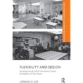 Flexibility and Design (Routledge Research in Architecture)