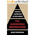 The Managerial Revolution: What is Happening in the World