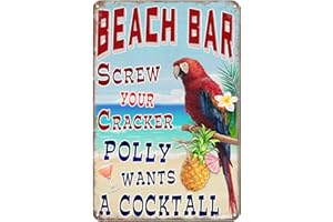VIODENL Beach Bar Tin Sign Screw The Cracker Polly Wants a Cocktail Pool Deck Pub Man Cave Wall Decor Sign 12x8 Inches
