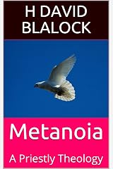 Metanoia: A Priestly Theology