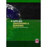 Applied Grounding &amp; Bonding - Based on the 2017 National Electrical Code