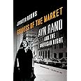 Goddess of the Market: Ayn Rand and the American Right