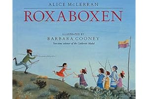 Roxaboxen: A Magical Imagination Story About Building a Make-Believe Town for Children (Ages 4–8)