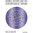 Atomic Theory and the Description of Nature: Four Essays with an Introductory Survey