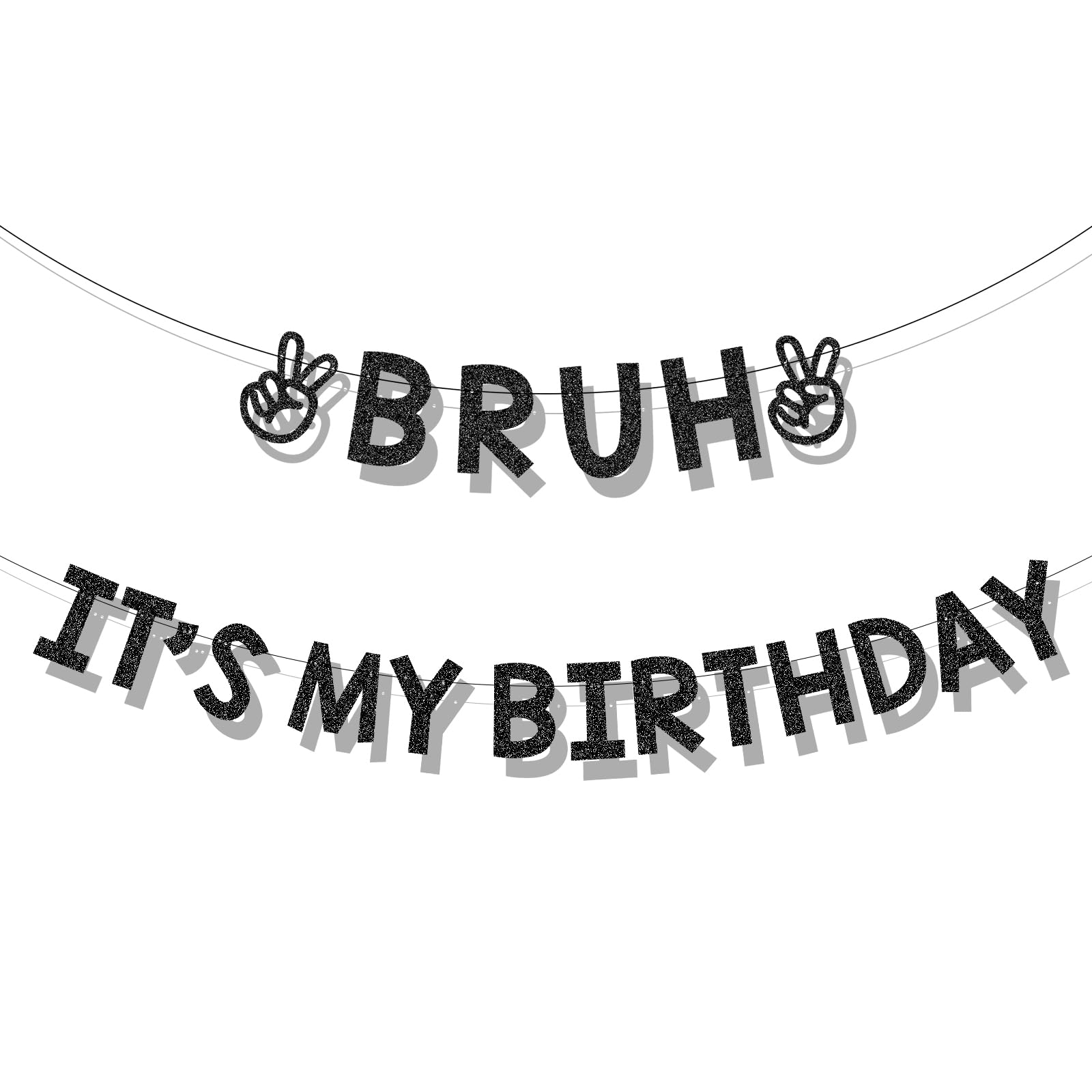 Photo 1 of Bruh It's My Birthday Banner - Funny Black Birthday Banner for Boys' Parties