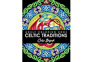 Celtic Traditions adult colouring book: 50 pages to color, 8.5"x11" (Coloring Books by Cari Buziak / AonCelticArt)