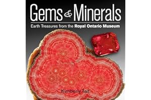 Gems and Minerals: Earth Treasures from the Royal Ontario Museum