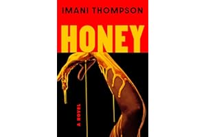 Honey: A Novel