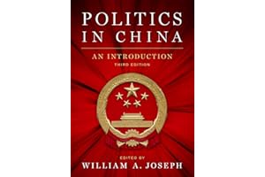Politics in China: An Introduction, Third Edition