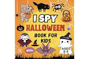 I Spy Halloween Book For Kids Ages 2-5: A Fun Activity Book and Guessing Games for Toddlers, Preschool & Kindergarten: | Halloween Gifts For Kids