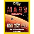 Mars: The Red Planet: Rocks, Rovers, Pioneers, and More!