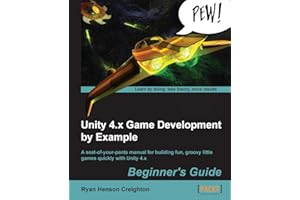 Unity 4.x Game Development by Example Beginner's Guide