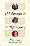 Michelangelo and the Pope's Ceiling