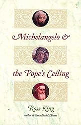 Michelangelo and the Pope's Ceiling