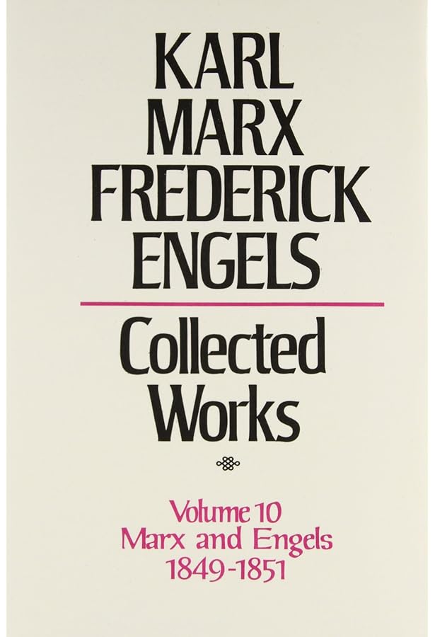 Karl Marx, Frederick Engels: Collected Works : Frederick Engels