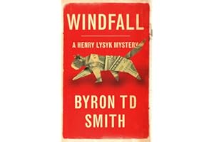Windfall: A Henry Lysyk Mystery
