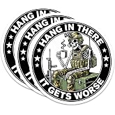 FALIMITLESS Hang in There It Gets Worse Sticker 3Pcs Vinyl Waterproof Military Army Skeleton Decor & Party Favors for Laptop, Water Bottle, Skateboard | Non-Repeating Decals, High-Definition Print