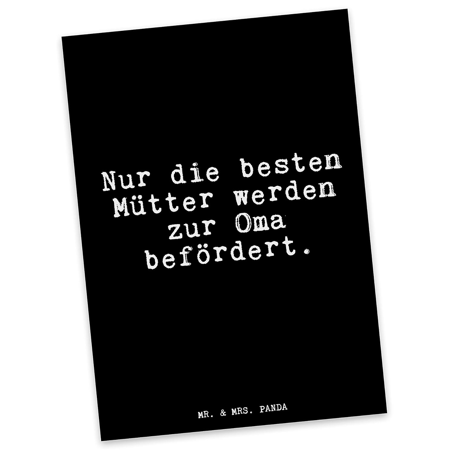 Mr. & Mrs. Panda Postkarte mit Spruch "Nur die besten Mütter werden zur Oma befördert." 100