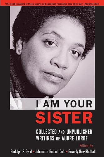 Download I Am Your Sister: Collected and Unpublished Writings of Audre Lorde PDF