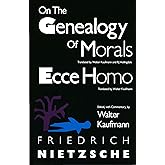 On the Genealogy of Morals and Ecce Homo