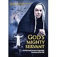 God's Mighty Servant: Sister Pascalina Lehnert, Secretary of Pius XII