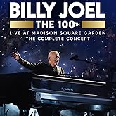 Billy Joel: The 100th: Live at Madison Square Garden The Complete Concert