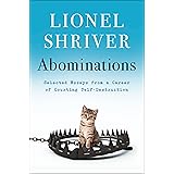 Abominations: Selected Essays from a Career of Courting Self-Destruction