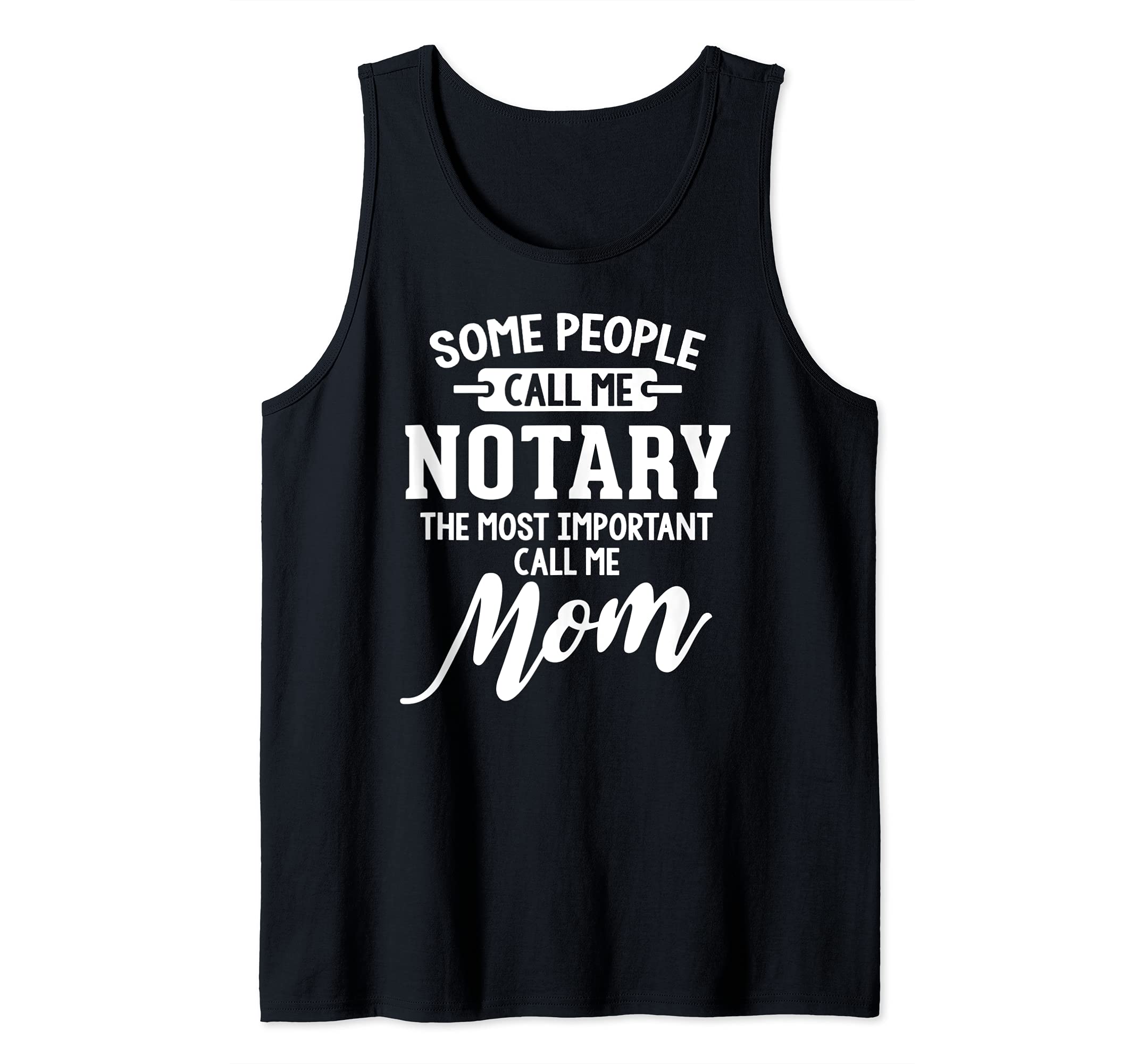 Mothers Day Design for a Notary Mom Tank Top