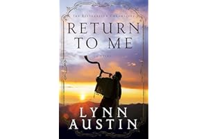 Return to Me (The Restoration Chronicles Book #1)