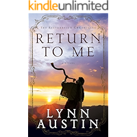 Return to Me (The Restoration Chronicles Book #1) book cover Return to Me (The Restoration Chronicles Book #1) book cover