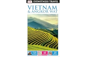 DK Eyewitness Travel Guide Vietnam and Angkor Wat