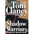 Shadow Warriors: Inside the Special Forces (Commander Series)