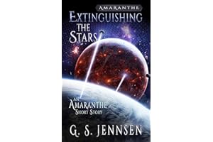 Extinguishing The Stars: An Amaranthe Short Story (Amaranthe Short Stories Book 9)