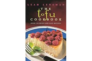 The Tofu Cookbook: Over 150 quick and easy recipes