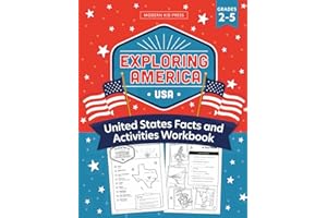Exploring America: United States Geography Workbook for Kids - Fact-Filled Activities, History, Capitals for All 50 States and Coloring