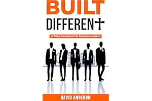 Built Different: A Daily Devotional For Business Leaders