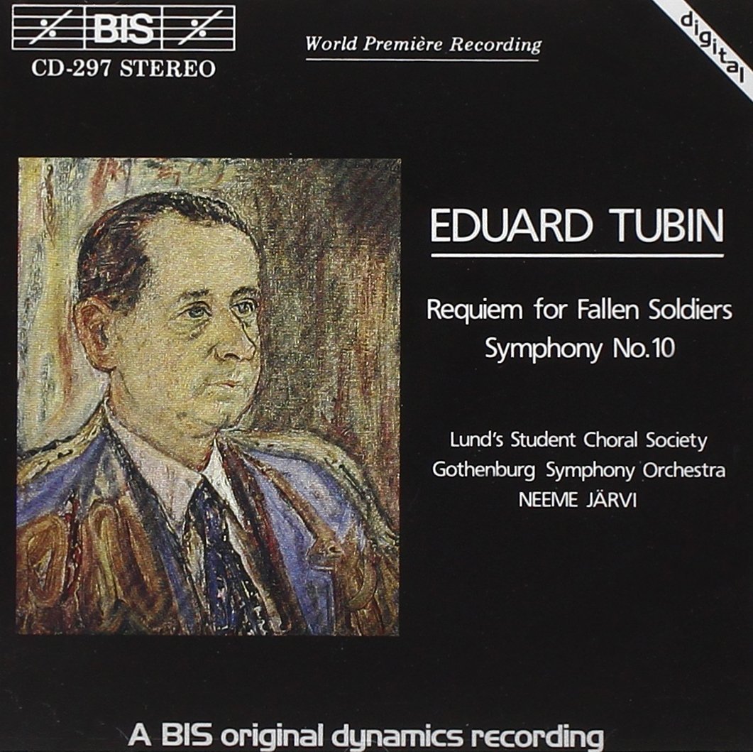 Tubin: Symphony No.10 / Requiem for Fallen Soldiers