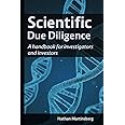 Scientific due diligence: A handbook for investigators and investors