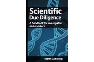 Scientific due diligence: A handbook for investigators and investors